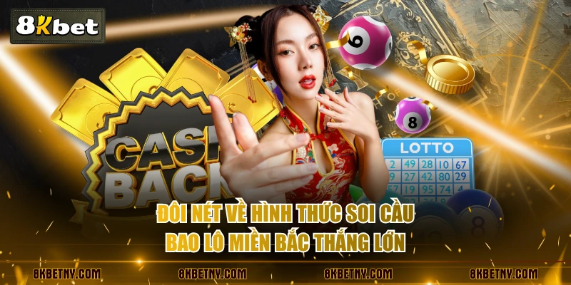 Đôi nét về hình thức soi cầu bao lô miền bắc thắng lớn